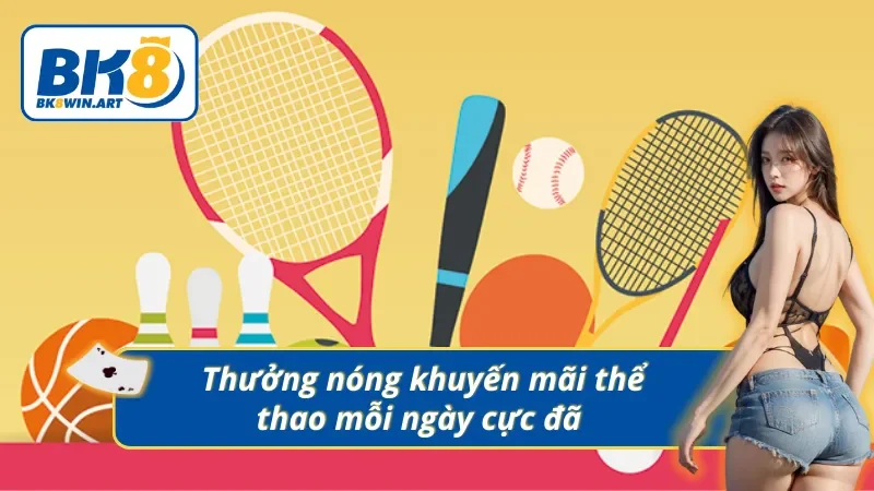 Anh em phấn khích với khuyến mãi thể thao mỗi ngày