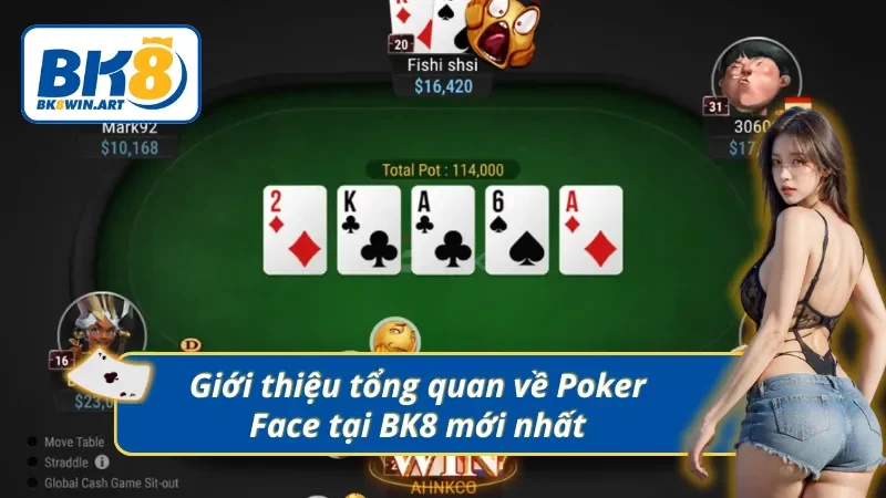 Trải nghiệm Poker Face đỉnh cao mọi thời đại