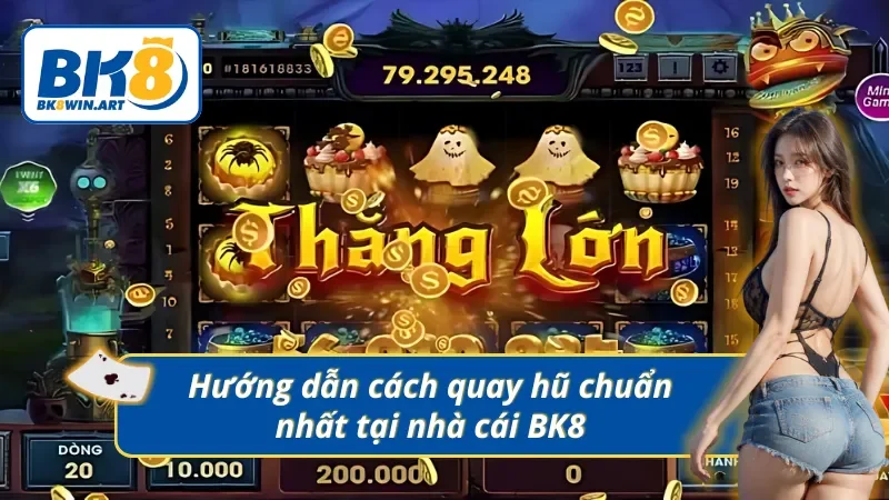 Hướng dẫn cách chơi Siêu Nổ Hũ BK8