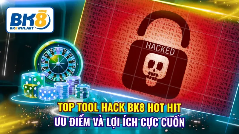 Tool Hack BK8